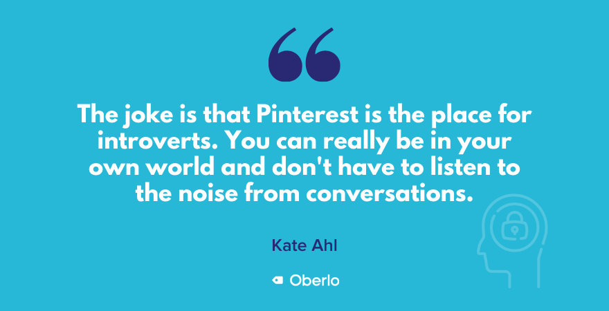 凯特说，Pinterest是面向内向者的